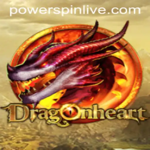 DragonHeart: Unleashing the Adventure with POWERSPIN