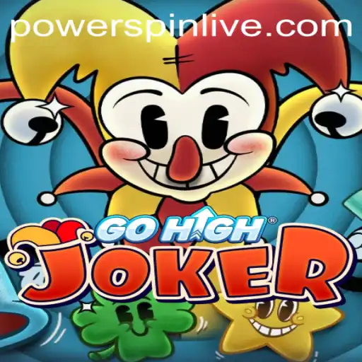 Discover the Thrilling World of GoHighJoker with POWERSPIN