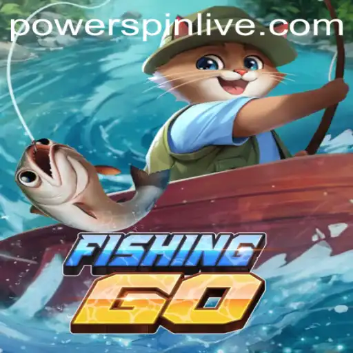 Exploring the Thrilling World of FishingGO and the Exciting POWERSPIN Feature