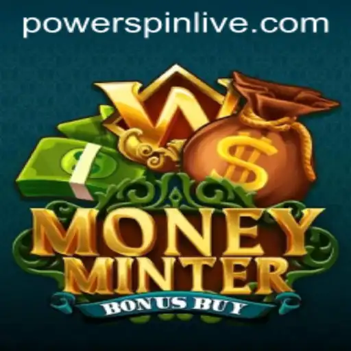 Discover the Thrills of MoneyMinterBonusBuy: Unleash the Power of POWERSPIN